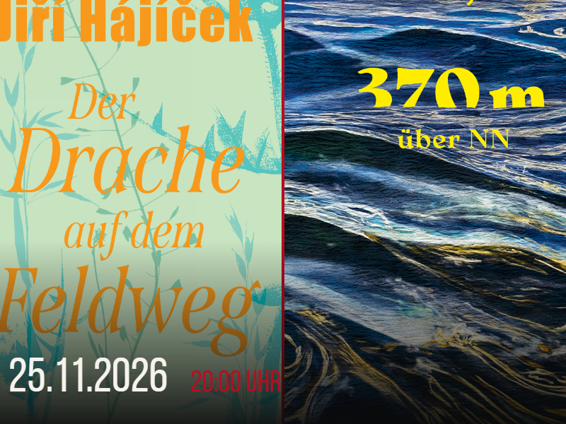Literaturhaus DichterWald e.V. – Jiří Hájíček: Zwei Romane aus Südböhmen